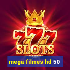 mega filmes hd 50